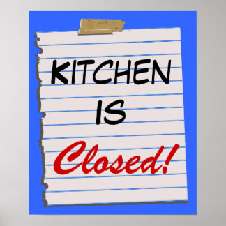 Póster ¡La Cocina Está Cerrada! Poster