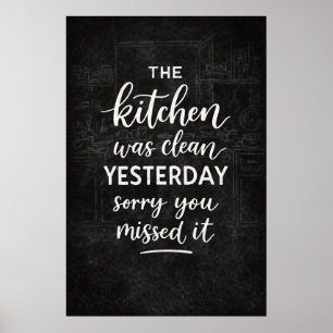 Póster La cocina estaba limpia ayer divertido letrero vin