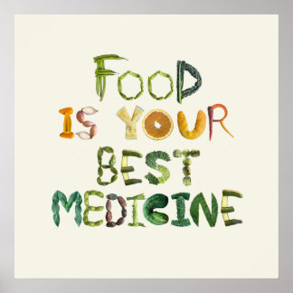 Póster La comida es su mejor medicina