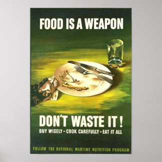 Póster La comida vintage es un arma, ¡no la desperdicies!