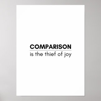 Póster La comparación es el ladrón de alegría - Motivatio