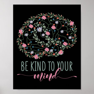 Póster La Conciencia De La Salud Mental Sea Amable Con Su