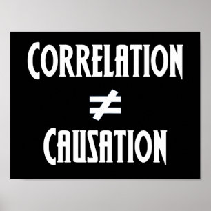 Póster La correlación no es igual a la causalidad Clase d