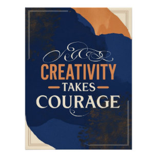 Póster La creatividad requiere coraje