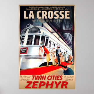 Póster La Crosse Wisconsin Twin Cities Zephyr Burlington
