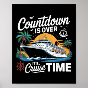 Póster La cuenta regresiva ha terminado su crucero Tiempo
