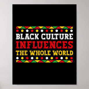Póster La cultura negra influye en el mundo entero del ne