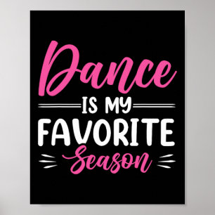 Póster La danza es mi estación favorita