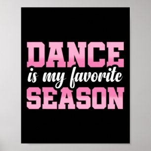 Póster La danza es mi estación favorita 1