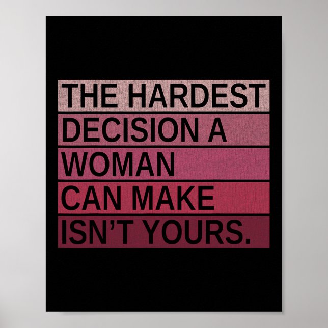 Póster La decisión más difícil que una mujer puede tomar  (Frente)