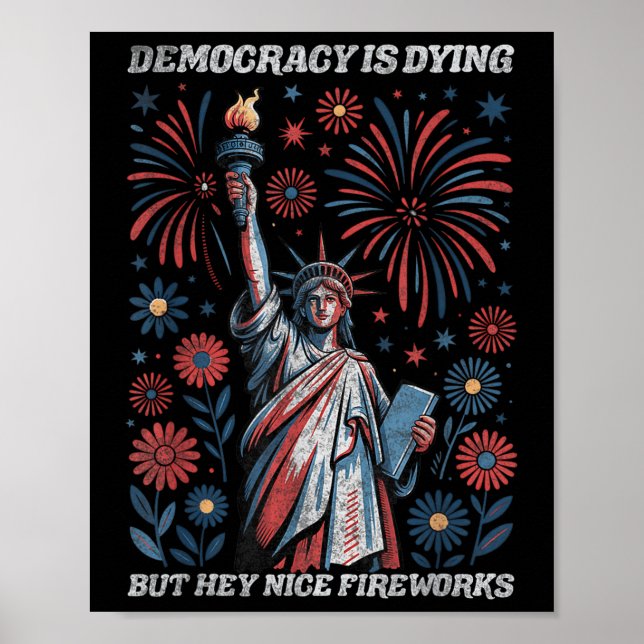 Póster La democracia divertida está muriendo, pero Hey, B (Frente)