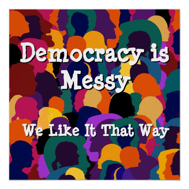 Póster La democracia es desordenada  (Anverso)