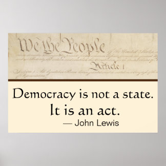 Póster La democracia es un acto John Lewis Nosotros el Pu