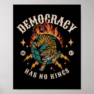 Póster La democracia no tiene ningún rey 8647 anti Trump 
