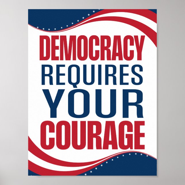 Póster La democracia requiere valentía | Bandera | (Frente)