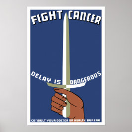 Póster La Demora En La Lucha Contra El Cáncer Es Peligros