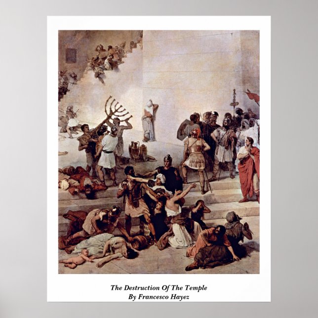Póster La Destrucción Del Templo Por Francesco Hayez (Frente)