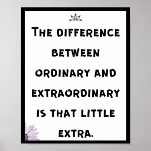 Póster La diferencia entre lo ordinario y lo extraordinar