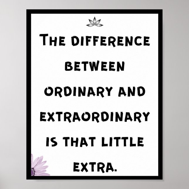Póster La diferencia entre lo ordinario y lo extraordinar (Frente)