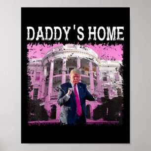 Póster La divertida casa de Trump Pink Daddys, Trump 2024