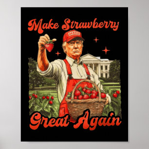 Póster La divertida temporada de fresas de Trump hace que
