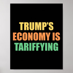 Póster La economía de Trump está haciendo política arance