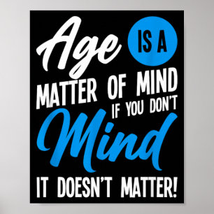 Póster La edad es cuestión de mentalidad