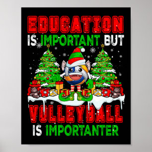 Póster La educación es importante el voleibol, es importa