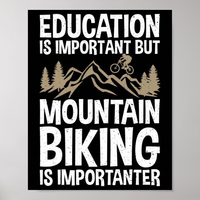 Póster La educación es importante pero el ciclismo de mon (Frente)