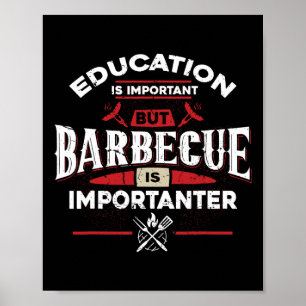 Póster La Educación Es Importante, Pero La Recuación Es I