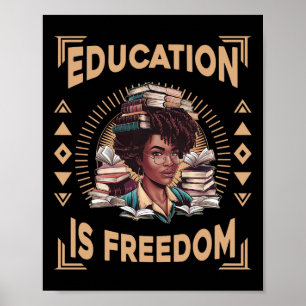Póster La educación es libertad Afroamericano Profesor de