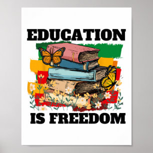 Póster La educación es libertad historia negra afroameric