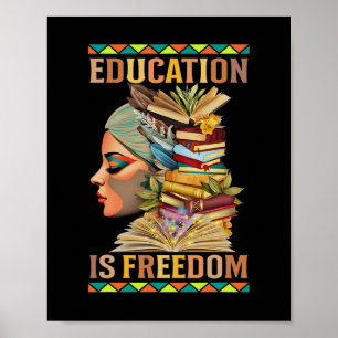 Póster La educación es libertad Historia negra afroameric