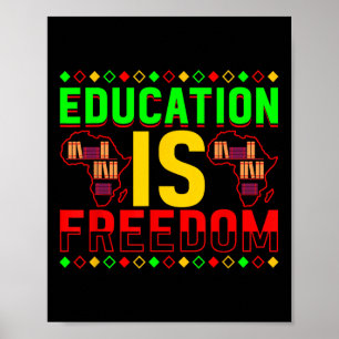 Póster La educación es libertad Historia negra afroameric