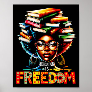 Póster La educación es libertad Libros de maestros negros