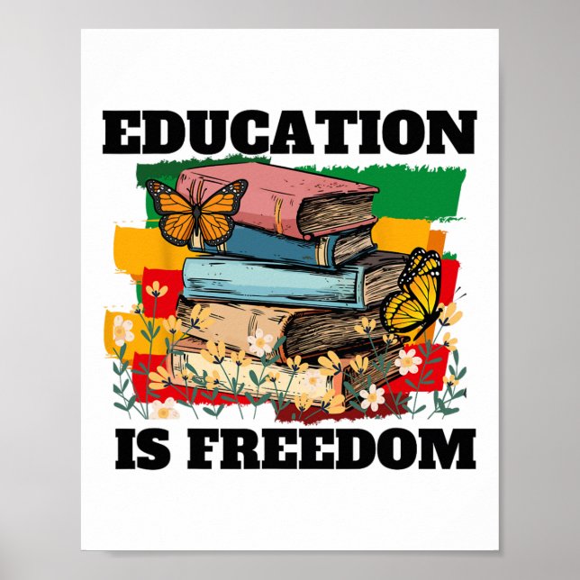 Póster La educación es libertad Mes de la historia afroam (Frente)