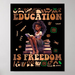 Póster La educación es libertad Mes de la historia negra