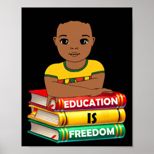 Póster La educación es libertad Mes de la historia negra
