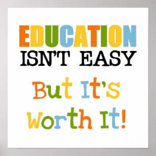 Póster La educación vale la pena