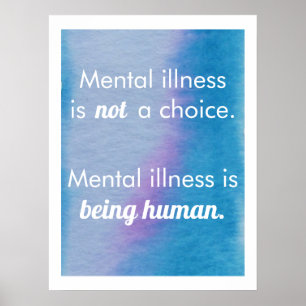 Póster La enfermedad mental está siendo humana