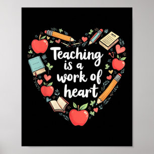 Póster La Enseñanza Es Un Trabajo De Maestros Encantadore
