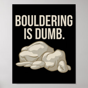 Póster La escalada en roca Bouldering es un escalador ton