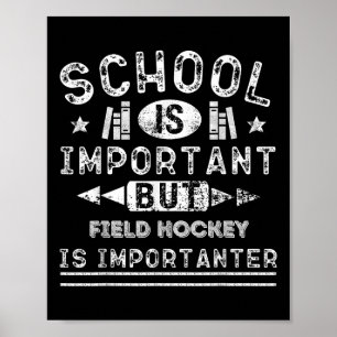 Póster La escuela divertida es importante pero el hockey