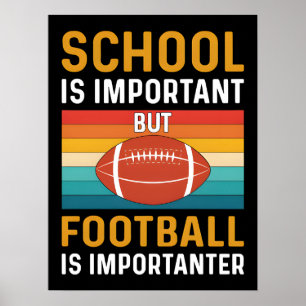 Póster La escuela es importante, divertido fútbol america
