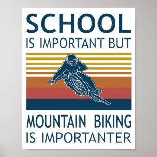 Póster La Escuela Es Importante - La Bicicleta De Montaña