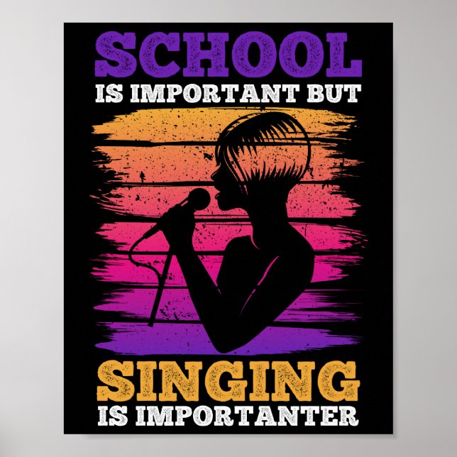 Póster La Escuela Es Importante, Pero Cantar Es Important (Frente)