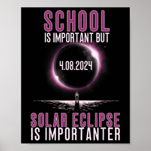 Póster La Escuela Es Importante, Pero El Eclipse Solar Es