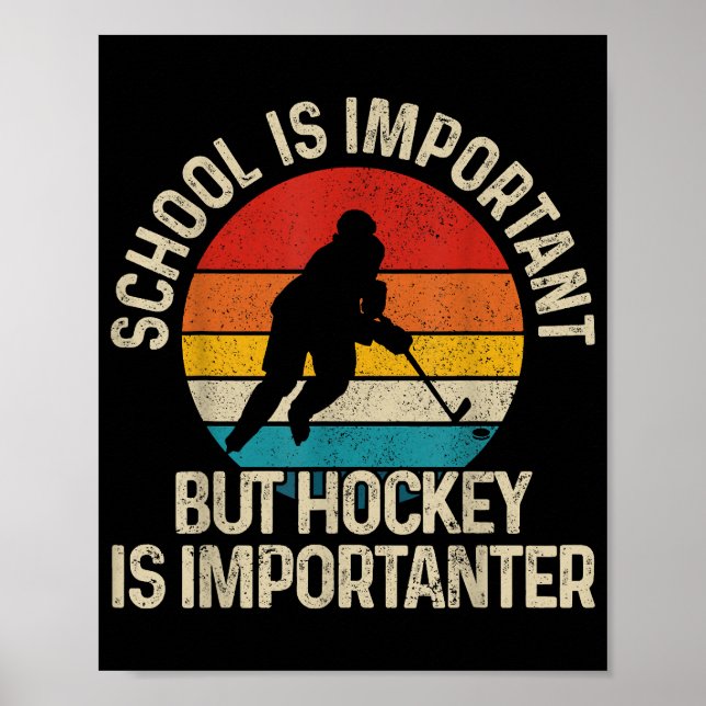Póster La escuela es importante, pero el hockey es import (Frente)