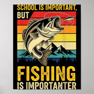 Póster La escuela es importante pero la pesca es más impo