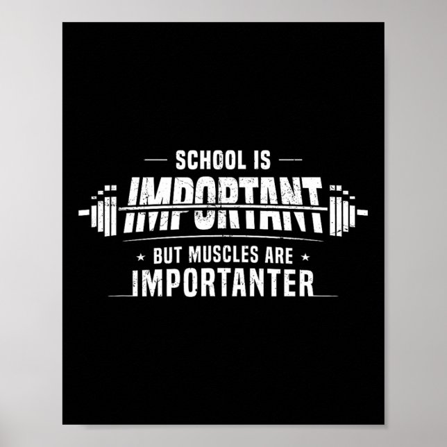 Póster La Escuela Es Importante, Pero Los Músculos Son Im (Frente)